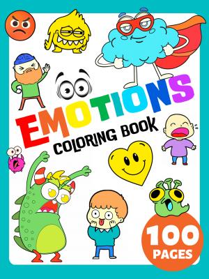 Emotions Coloring Book for Toddlers, Kids, Seniors and Beginner Adults